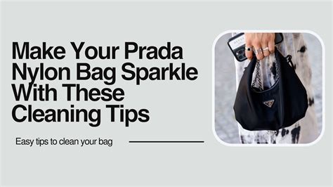 how to clean your prada nylon bag|prada nylon bag cleaning instructions.